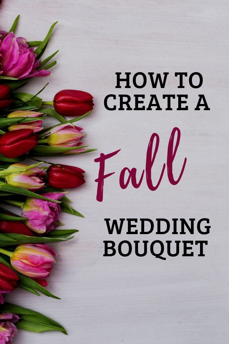how to create a fall wedding bouquet