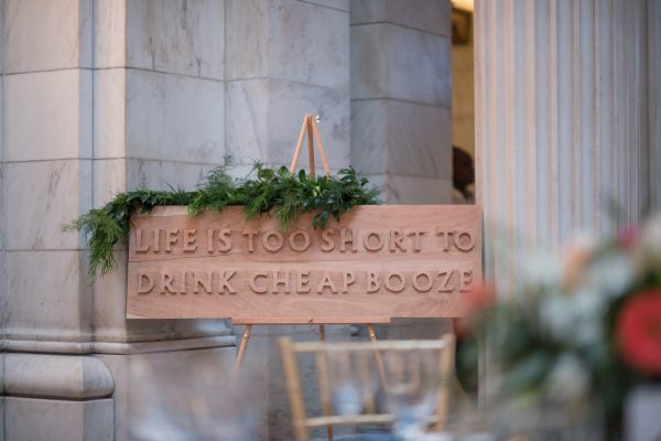 Wedding Signs Life Is Too Short