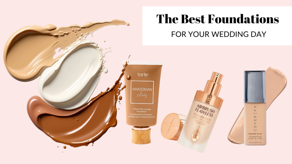 makeup foundation for your wedding