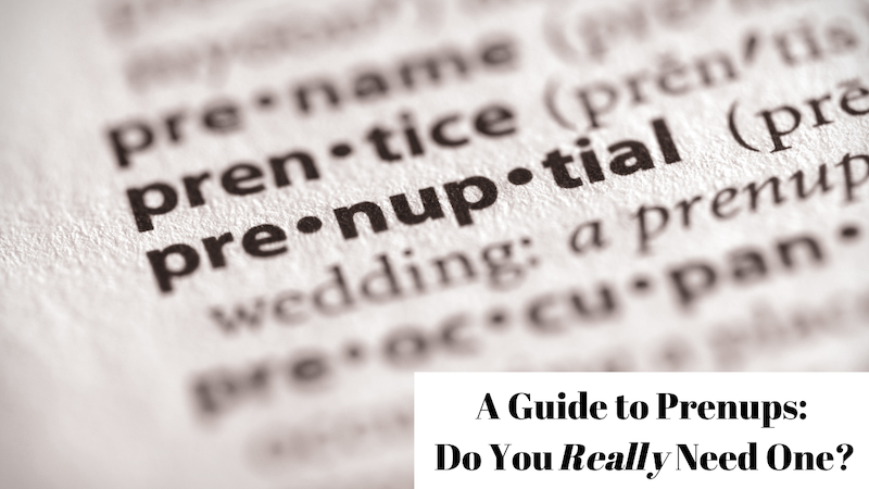 prenup agreement do you really need one